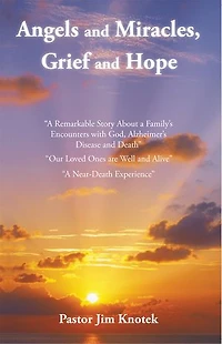Angels And Miracles, Grief Hope