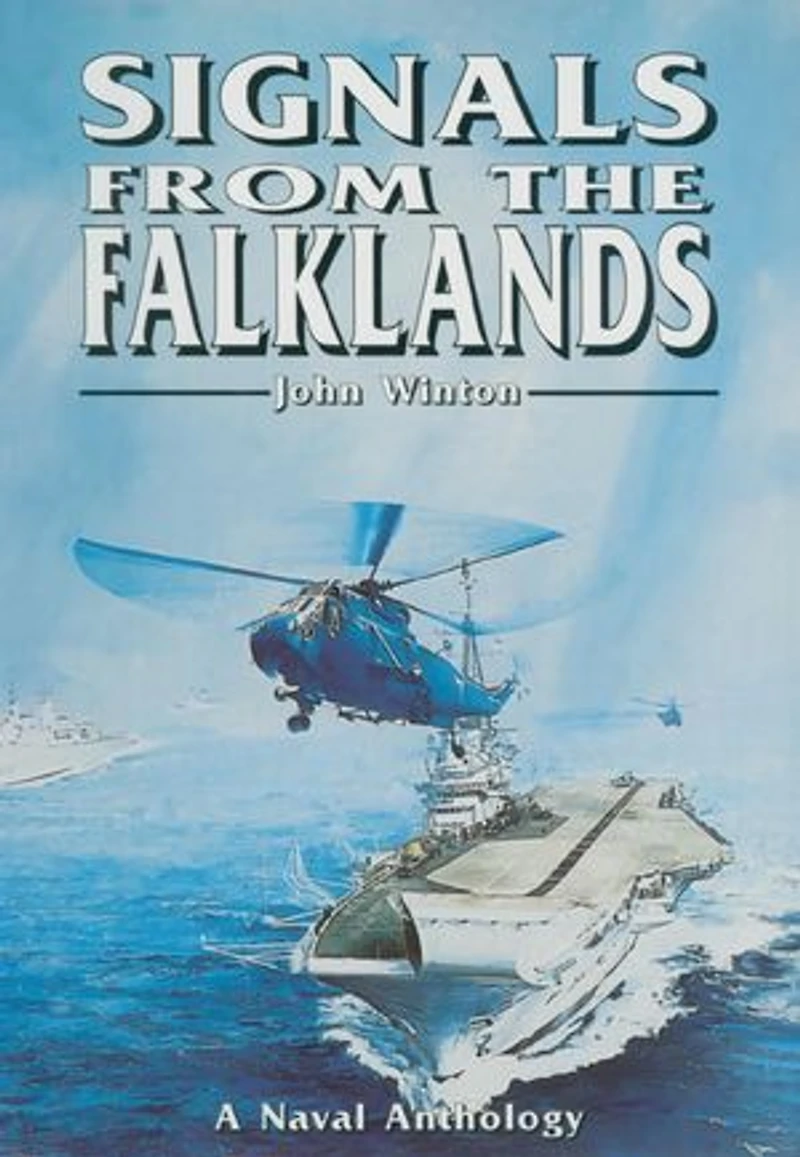 Signals From the Falklands: A Naval Anthology