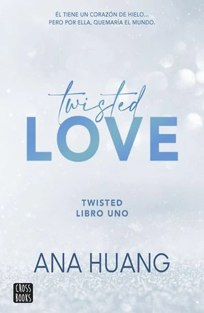 Twisted 1. Twisted love (Edición mexicana)