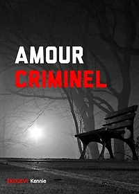Amour criminel