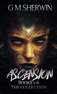 Ascension: The Collection: World Of Ascension Series, #1