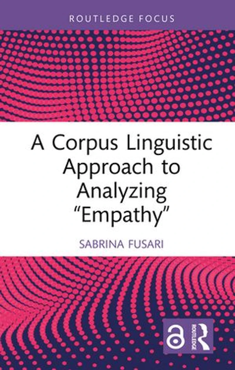 A Corpus Linguistic Approach to Analyzing "Empathy"