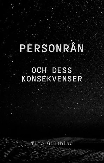 Personrån och dess Konsekvenser