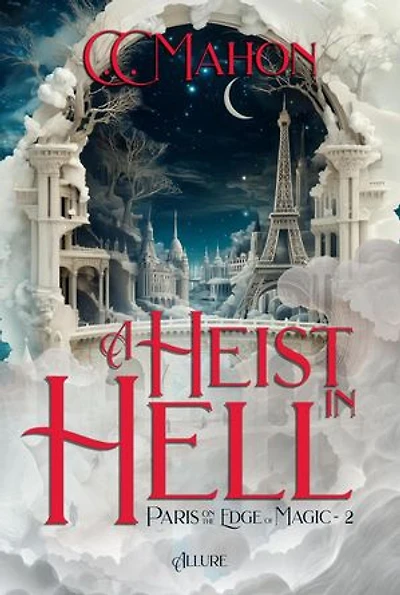 A Heist in Hell: Paris on the Edge of Magic, #2