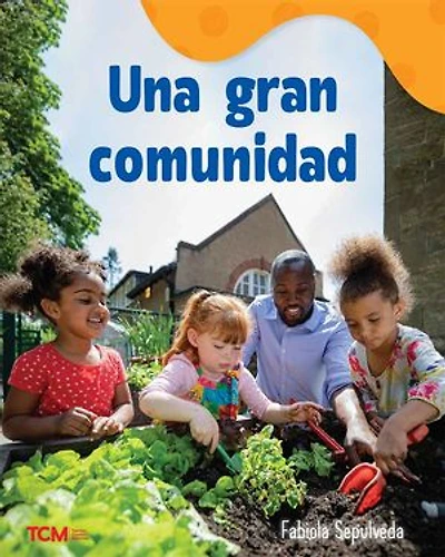 Una gran comunidad: A Wordless Nonfiction Book