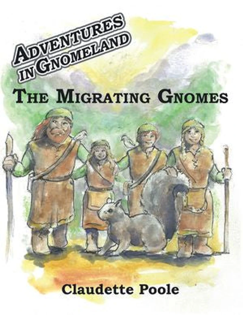 Adventures Gnomeland: The Migrating Gnomes