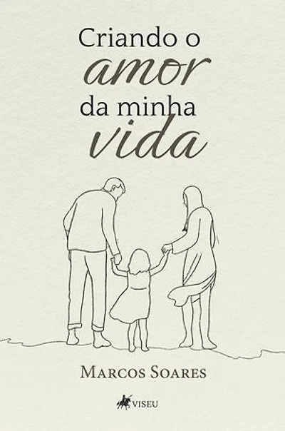 Criando o amor da minha vida