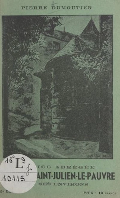 L'église Saint-Julien-le-Pauvre et ses environs: Notice abrégée