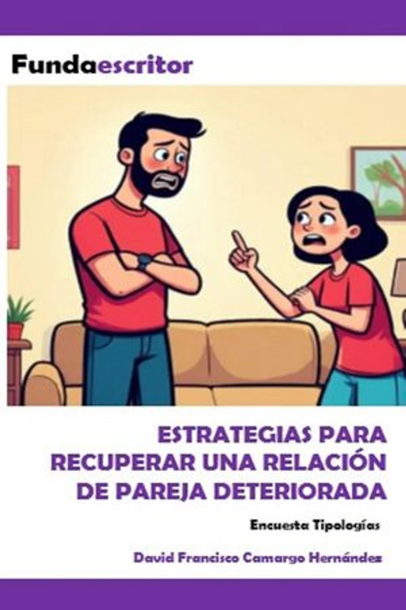 Estrategias para recuperar una relación de pareja deteriorada