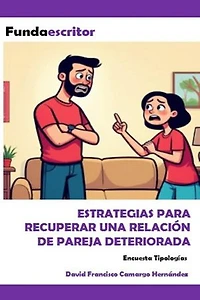 Estrategias para recuperar una relación de pareja deteriorada