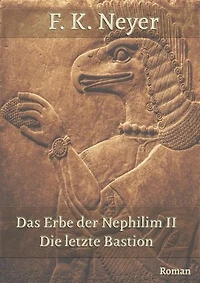 Das Erbe der Nephilim II: Die letzte Bastion