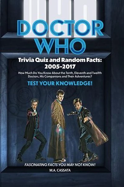 Doctor Who Trivia Quiz and Random Facts: 2005–2017