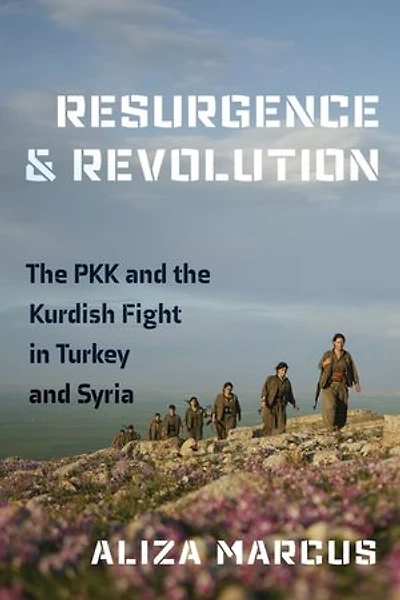 Resurgence and Revolution: the PKK Kurdish Fight Turkey Syria