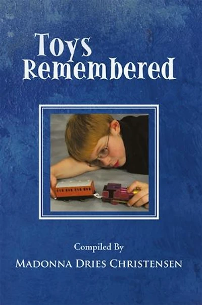 Toys Remembered: Men Recall Their Childhood