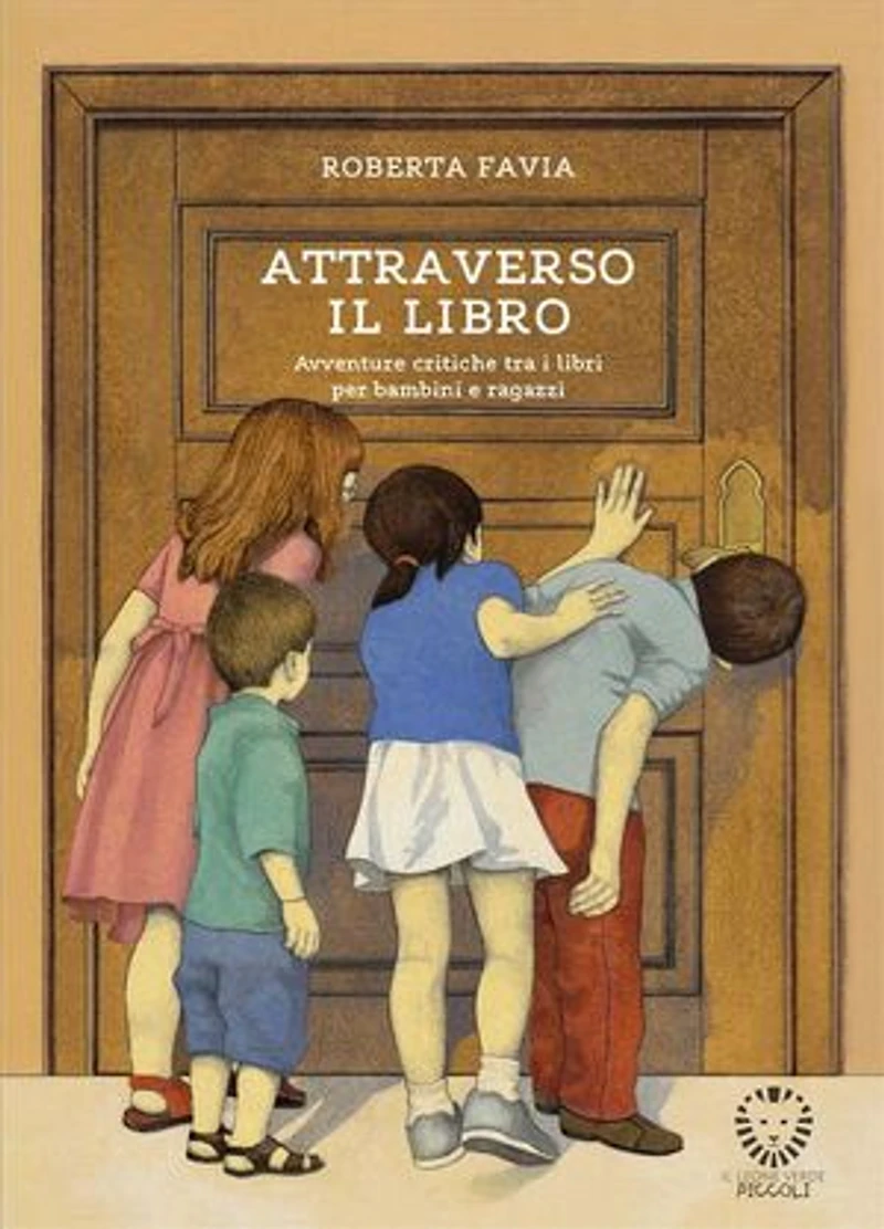 Attraverso il libro: Avventure critiche tra i libri per bambini e ragazzi