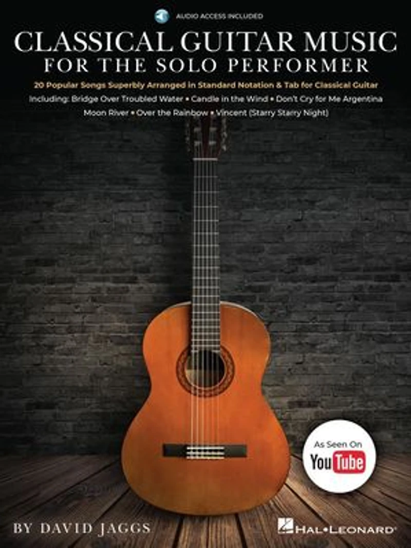 Classical Guitar Music For The Solo Performer: 20 Popular Songs Superbly Arranged Standard Notation And Tab By David Jaggs: