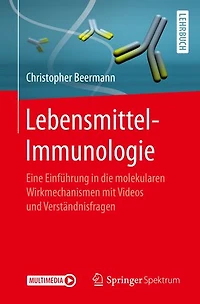 Lebensmittel und das Immunsystem: Molekulare Wirkmechanismen deren Einfluss auf die Gesundheit