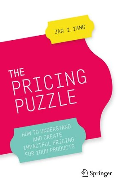 The Pricing Puzzle: How To Understand And Create Impactful For Your Products