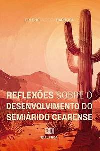 Reflexões sobre o desenvolvimento do semiárido cearense