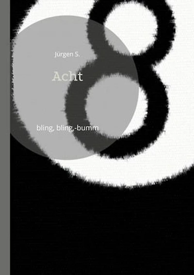 Acht: bling, bling,-bumm