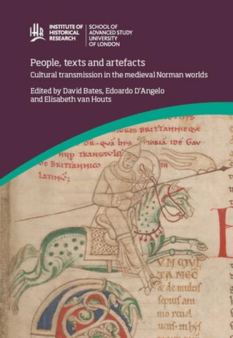 People, Texts And Artefacts: Cultural Transmission The Medieval Norman Worlds