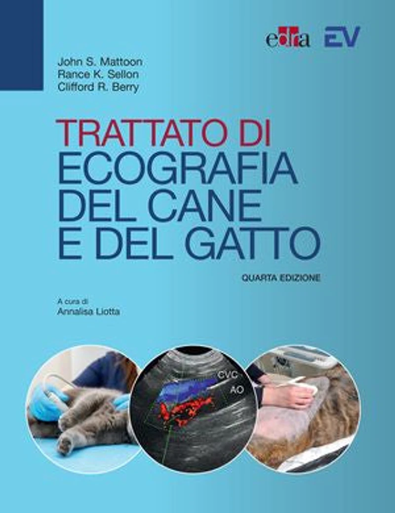 Trattato di ecografia del cane e del gatto: Quarta Edizione