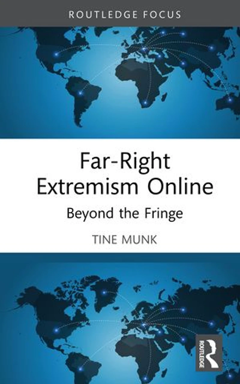 Far-Right Extremism Online: Beyond the Fringe