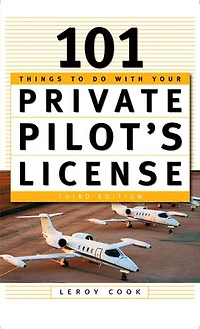 101 Things to Do After You Get Your Private Pilot's License