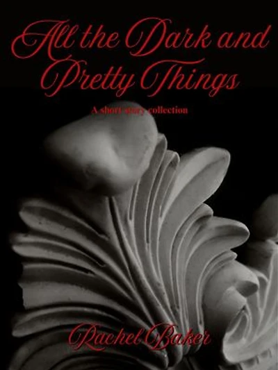 All the Dark and Pretty Things