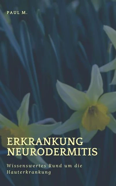 Erkrankung Neurodermitis: Wissenswertes Rund um die Hauterkrankung
