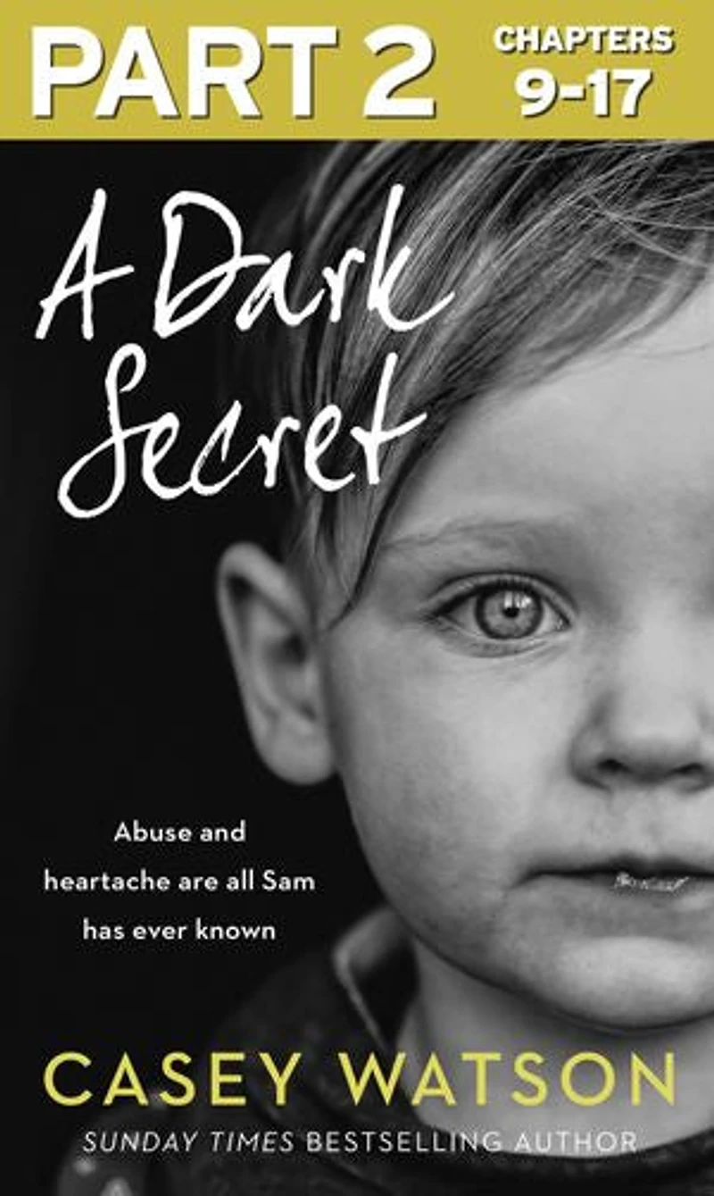 A Dark Secret: Part 2 of 3