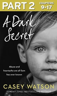 A Dark Secret: Part 2 of 3
