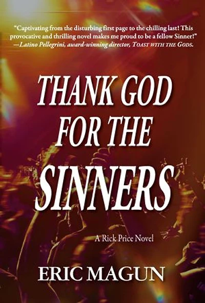 Thank God For The Sinners: A Rick Price Novel