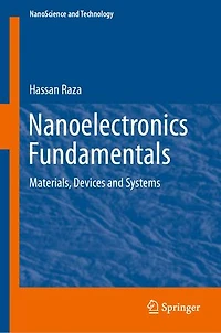 Nanoelectronics Fundamentals: Materials, Devices And Systems