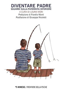 Diventare padre: Sguardi sulla paternità interiore