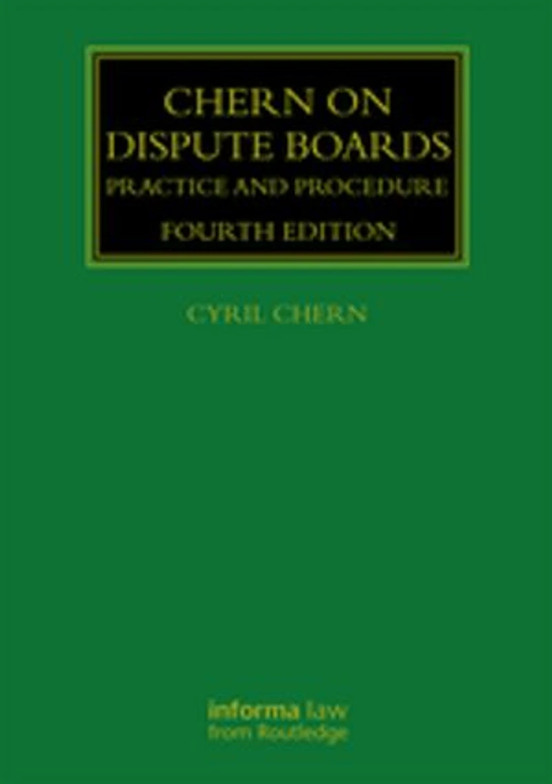 Chern on Dispute Boards: Practice and Procedure