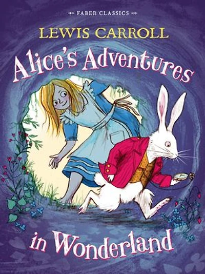 Alice's Adventures in Wonderland: Faber Children's Classics