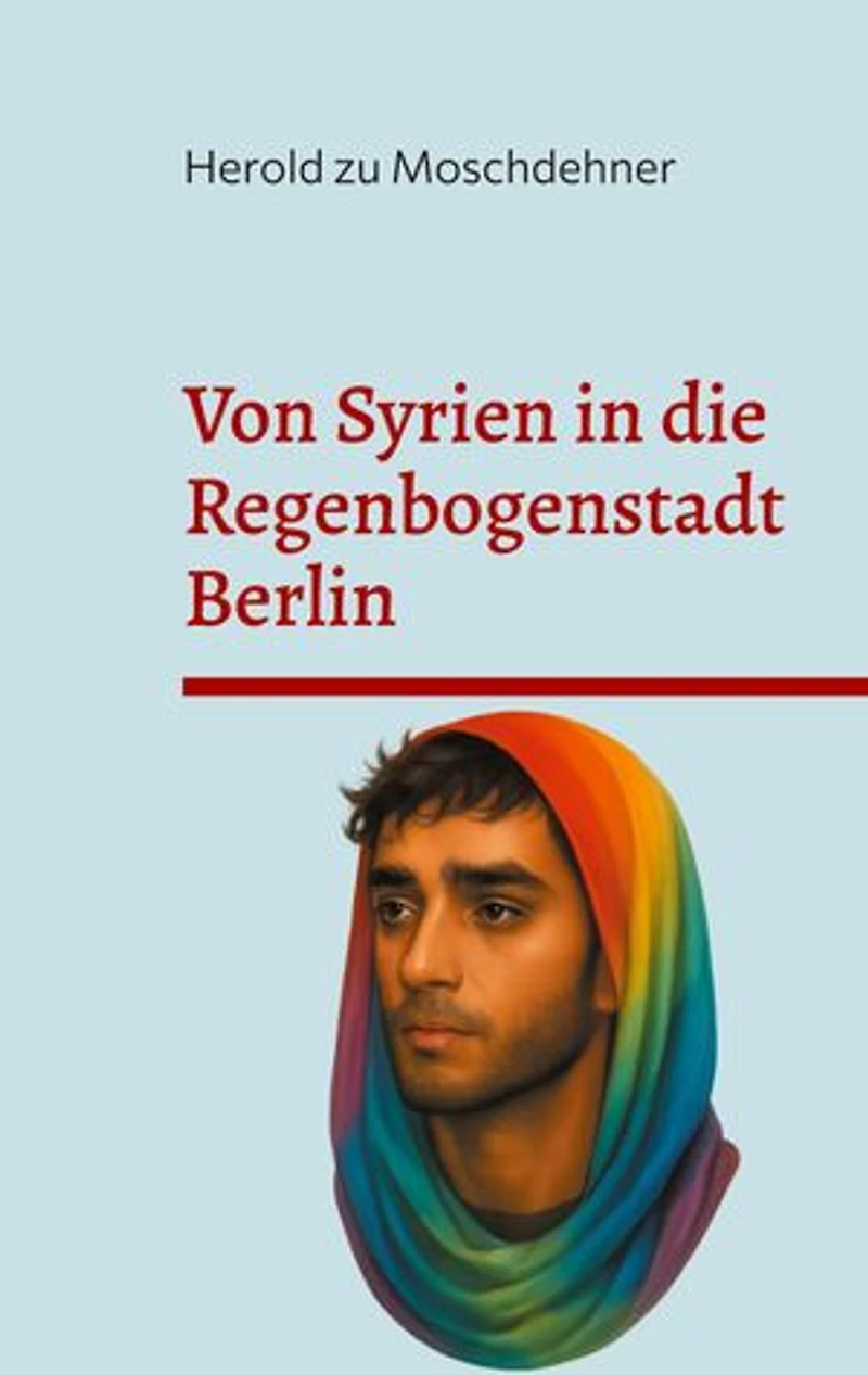 Von Syrien in die Regenbogenstadt Berlin: Zwischen Hijab, Pronomenchaos und Selbstfindung