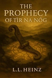 The Prophecy of Tir Na nOg: The Shining Ones, #1