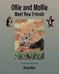 Ollie and Mollie Meet New Friends