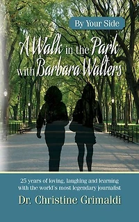 A Walk in the Park with Barbara Walter: By Your Side