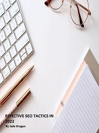 Effective SEO Tactics in 2022