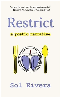Restrict: A Poetic Narrative