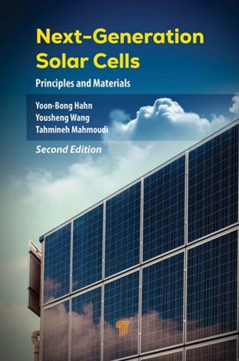 Next-Generation Solar Cells: Principles and Materials