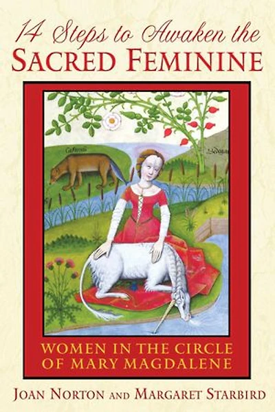 14 Steps to Awaken the Sacred Feminine: Women Circle of Mary Magdalene