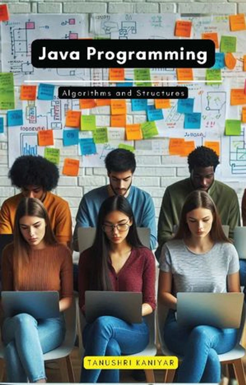 Java Programming: Algorithms and Structures