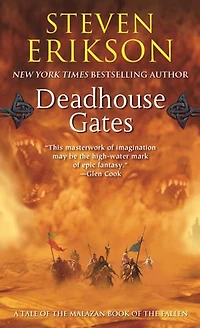 Deadhouse Gates: Book Two of the Malazan Fallen