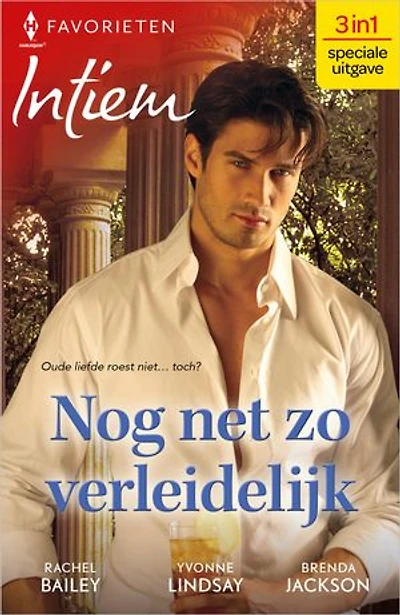 Nog net zo verleidelijk: Opbloeiende hartstocht / Herinnering aan liefde / Nog steeds verleidelijk