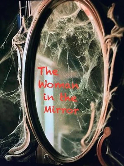 The Woman in the Mirror
