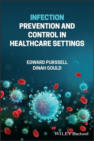 Infection Prevention and Control Healthcare Settings